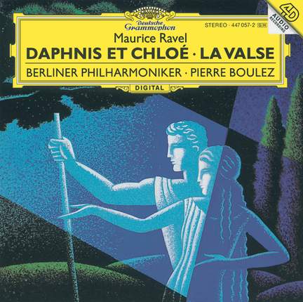 Ravel: Daphnis et Chloé, etc.