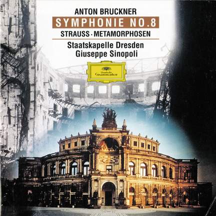 Bruckner: Symphony No. 8 & Strauss: Metamorphosen