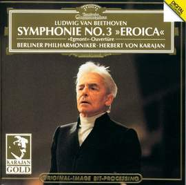 Beethoven: Symphony No. 3 in E flat major, Op. 55 'Eroica', etc.