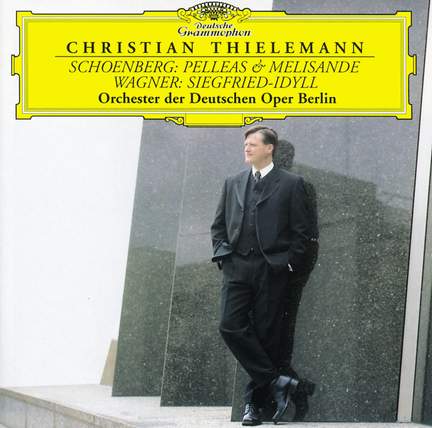 Schoenberg: Pelleas & Melisande & Wagner: Siegfried Idyll