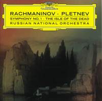 Rachmaninov: Symphony No. 1 & The Isle of the Dead