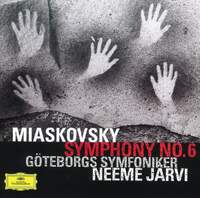 Miaskovsky: Symphony No. 6 in E flat minor, Op. 23 'Revolutionary'