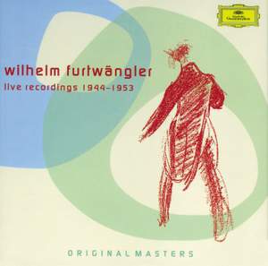 Wilhelm Furtwängler: Live Recordings 1944-1953