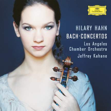 Hilary Hahn - Bach Concertos