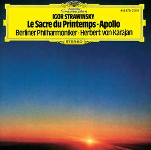 Stravinsky: Le Sacre du Printemps & Apollo