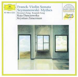 Franck: Violin Sonata & Szymanowski: Mythes