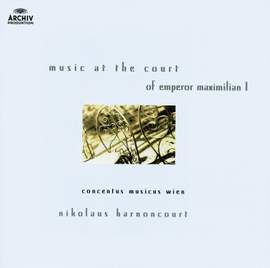 Music at the Court of Emperor Maximilian I