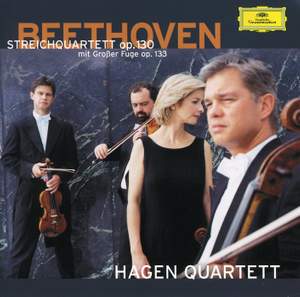 Beethoven: String Quartet Op. 130 & Grosse Fuge, Op. 133