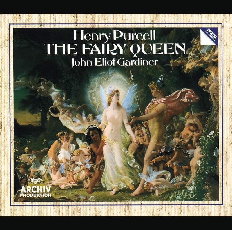 Purcell: The Fairy Queen, Z629 - DG Archiv: 4776733 - download ...