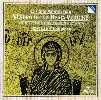 Monteverdi: Vespro della beata Vergine (1610)