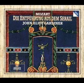 Mozart: Die Entführung aus dem Serail, K384