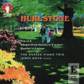 Hurlstone: Trio in G, etc.
