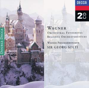 Wagner: Orchestral Favourites