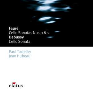 Fauré & Debussy: Cello Sonatas