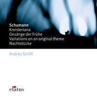 Schumann: Gesänge der Frühe (5), Op. 133, etc.