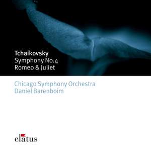 Tchaikovsky: Symphony No. 4 & Romeo & Juliet Overture