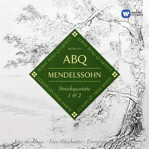 Mendelssohn: String Quartet No. 1 in E flat major, Op. 12, etc.