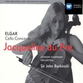 Elgar: Cello Concerto in E minor, Op. 85, etc.