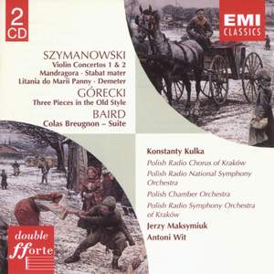 Szymanowski: Violin Concerto No. 1, Op. 35, etc.