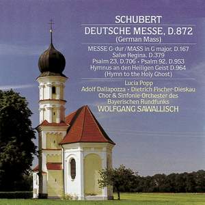 Schubert: Deutsche Messe, D872, etc.