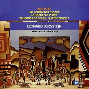 Milhaud: La Création du Monde, Op. 81, etc.