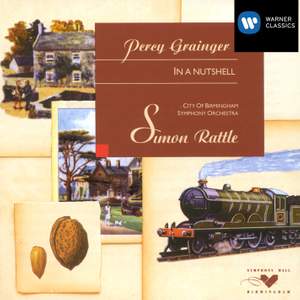 Percy Grainger - In A Nutshell