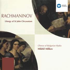 Rachmaninoff: Liturgy of St John Chrysostom, Op. 31