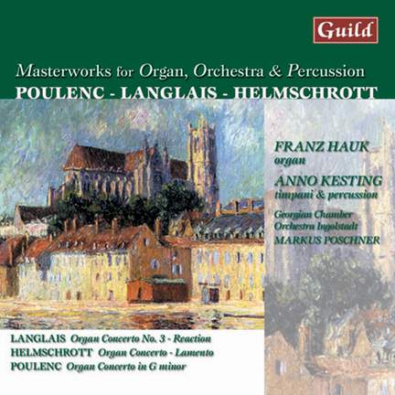 Masterworks for Organ, Orchestra and Percussion