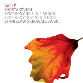 Shostakovich - Symphonies Nos. 1 & 6