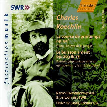 Koechlin: La course de printemps Op. 95, etc.