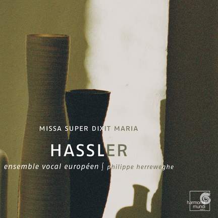 Hassler - Missa super Dixit Maria