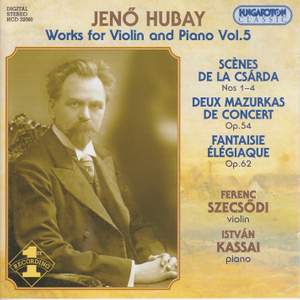 Hubay - Works for Violin & Piano Vol. 5