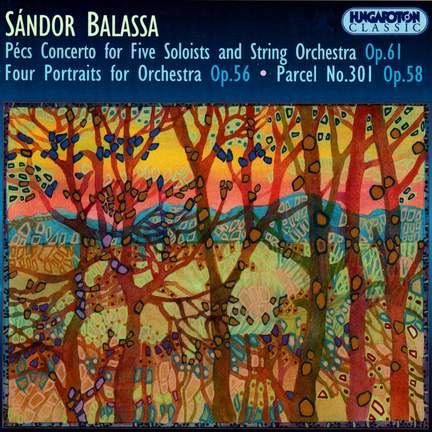 Balassa: Pécs Concerto Op. 61, etc.