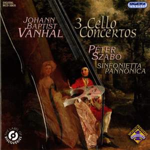 Vanhal: 3 Cello Concertos