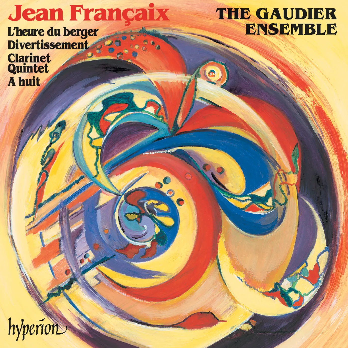 The Gaudier Ensemble ‎– Jean Françaix, UK Hyperion ‎– CDA67036