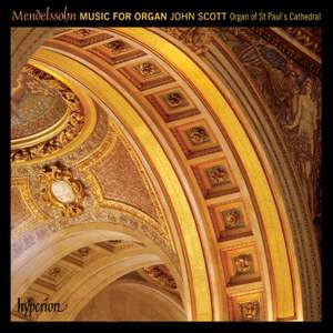 Mendelssohn: Music for Organ