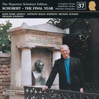 The Hyperion Schubert Edition - Complete Songs Volume 37
