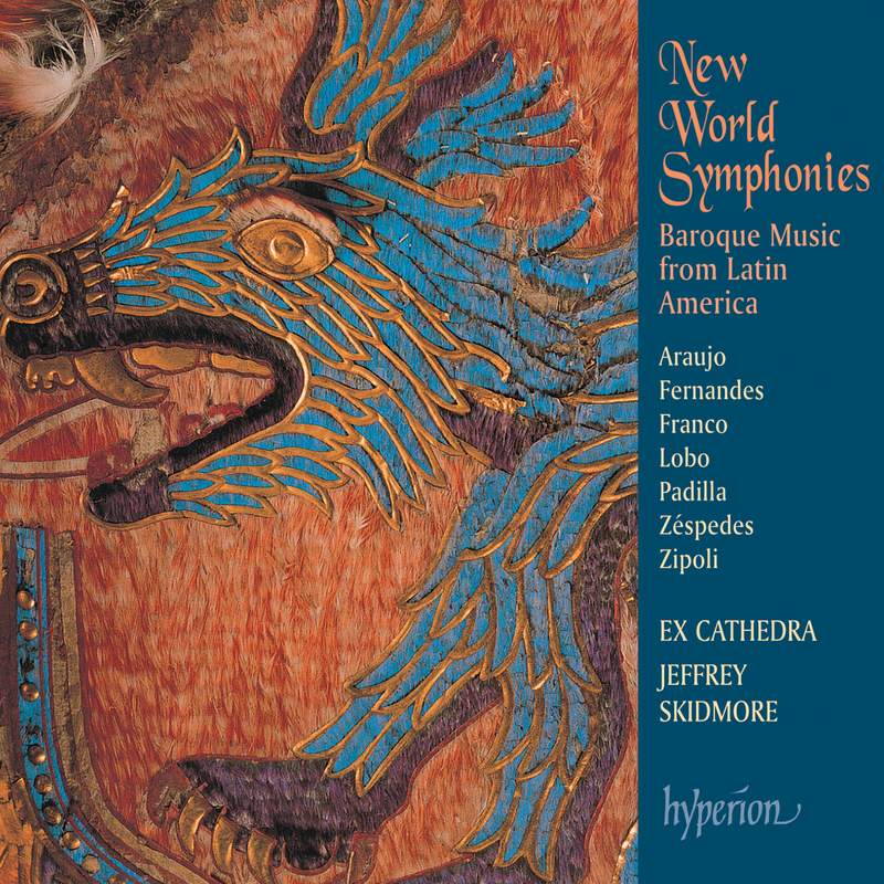 Baroque Music from Latin America: New World Symphonies - Hyperion