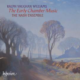 The Early Chamber Music of Ralph Vaughan Williams