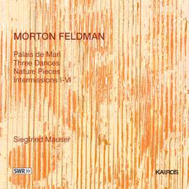 Morton Feldman - Piano Works