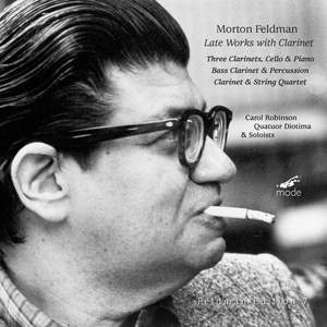 Feldman Edition Volume 7 - Late Works with Clarinet