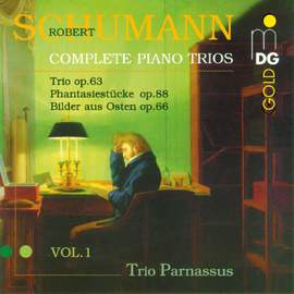Schumann - Complete Piano Trios Volume 1