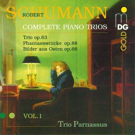 Schumann - Complete Piano Trios Volume 1