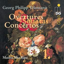 Telemann - Overtures, Sonatas & Concertos Volume 1