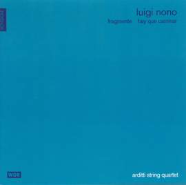 Nono: Fragmente, etc.