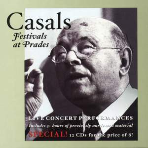 Casals - Festivals at Prades