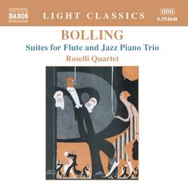 Bolling: Suites Nos. 1 & 2 for flute & jazz piano trio