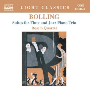 Bolling: Suites Nos. 1 & 2 for flute & jazz piano trio
