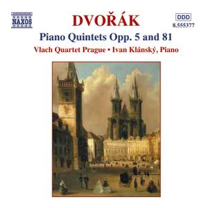 Dvořák: Piano Quintet in A major, Op. 5, etc.