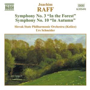 Raff: Symphonies Nos. 3 & 10